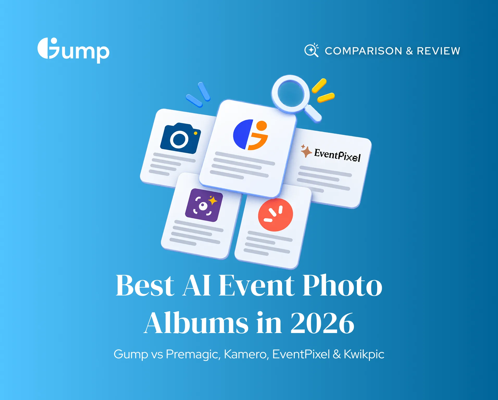 Best AI Event Photo Albums in 2026: Gump vs Premagic, Kamero, EventPixel & Kwikpic